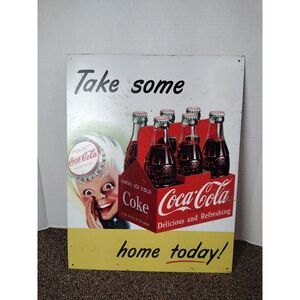 VTG Coca Cola Take Some Home Today Metal Tin Sign 12.5" x 16" Made in the USA